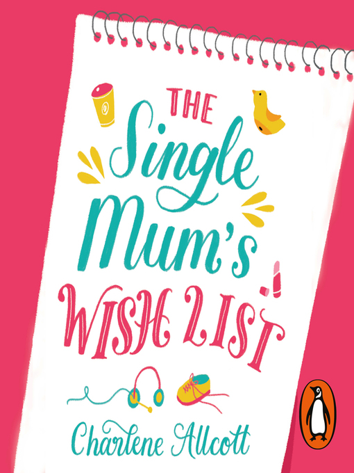 Cover image for The Single Mum's Wish List